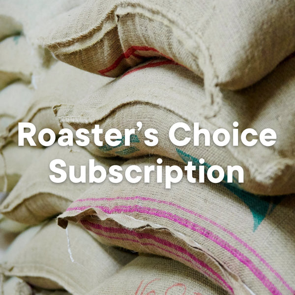 Roaster's Choice - Coffee Subscription  Auto renew