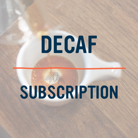 Decaf Subscription